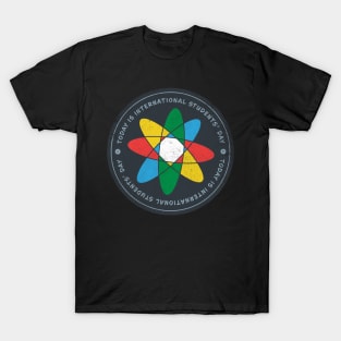 Today is International Students’ Day Badge T-Shirt